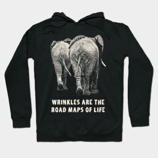 Elephant Pair Rear View with Wrinkles Quote Hoodie